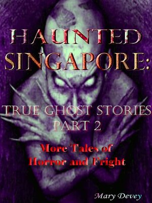 cover image of Haunted Singapore, Part 2